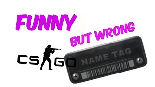 CSGO Funny Name Tags #3 OVER 35 NAMES! Special Episode