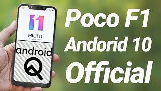 ? Finally Download Android 10 for Poco F1 | Official Update Review
