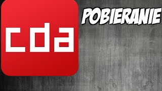 Jak pobrać filmy z CDA? 2016r