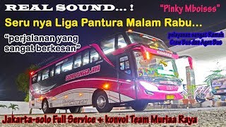 TRIP REPORT Sudiro Tungga Jaya ! Banter dan Nyaman with jakarta solo