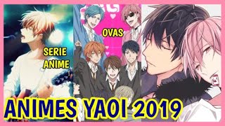 ❤ANIMES YAOI 2019 ?CONFIRMADOS/FECHAS DE ESTRENOS