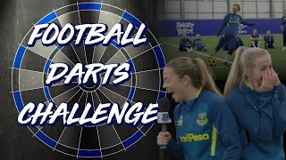 FOOTBALL DARTS CHALLENGE! | EVERTON WOMEN TOURNAMENT