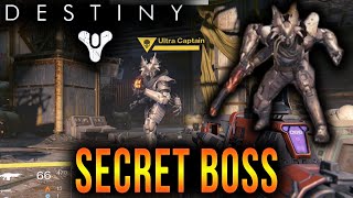 Destiny - Secret Boss - Ultra Captain