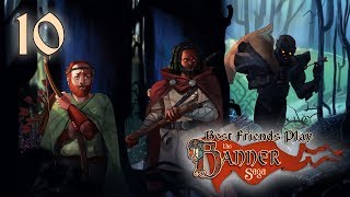 Best Friends Play The Banner Saga (Part 10)