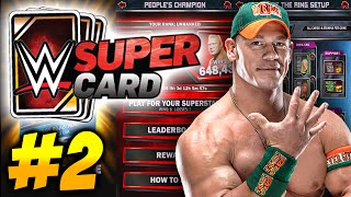 WWE SuperCard #2 - "JOHN CENA!!!" - Starting KOTR & The People's Champion Challenge! (Season 2)