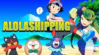 AlolaShipping (Ash x Mallow)