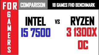 GTX 1060 | Ryzen 3 1300X (OC) VS Intel I5 7500 | COMPARISON |