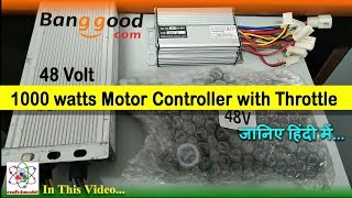Review for Banggood 48 Volt 1000watt DC motor Controller with Throttle Testing
