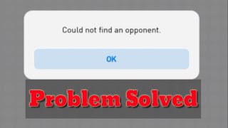 How to solve the problem of 'COULD NOT FIND AN OPPONENT' in PES 2019...