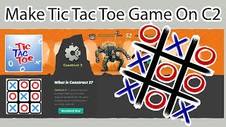 Make Game Tic Tac Toe On Construct 2