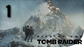 Rise of the Tomb Raider ► Прохождение на ПК, часть 1 ► Вершина горы