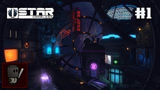 Out in the STIX - Let's Play StarCrawlers | Hardcore - Episode 1