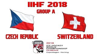 IIHF 2018 | Czech republic - Switzerland | Group A CZ/SK