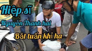 Tuấn khỉ lẫn trong lùm hiệp sĩ nguyễn Thanh Hải bắt như bat ong ruồi