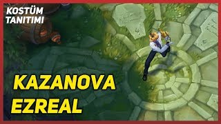 Kazanova Ezreal  (Kostüm Tanıtımı) League of Legends
