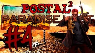 Let`s Play | Postal 2: Paradise Lost #4 | Задание: обоссать мониторы