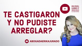 ¿Estas castigado y no puedes arreglar? Aqui te explico que otras opciones existen para ti!