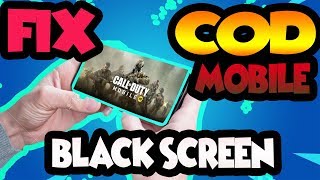 FIX | COD: MOBILE BLACK SCREEN ISSUE (WORKING 100%) | 2019