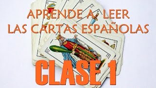 CURSO GRATIS Y FÁCIL DE LECTURA DE BARAJA ESPAÑOLA ( Clase 1)