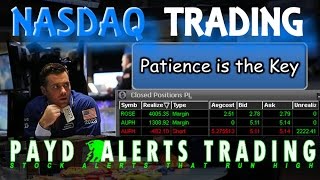 Day Trading Profits +$4,830.17 Nasdaq Trading Patience Is Key