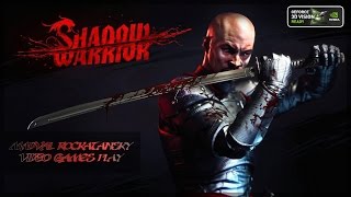 Shadow Warrior 2013 - 3D Vision - 1080p Full Settings