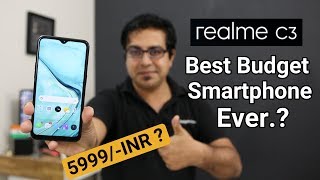 Realme C3 !! Will be best Budget Smartphone @6999/-INR.?