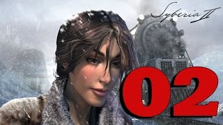 Прохождение Syberia 2 — 02 —  [Без комментариев]