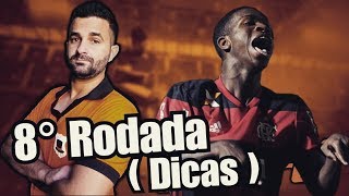 CARTOLA FC 2018 - 8# RODADA ( DICAS )