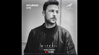 SHLOMO @ MATERIA - I LOVE TECHNO AFTER - DIEZE WAREHOUSE - 14 12 2019