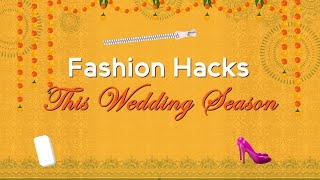 Fashion Hacks This Wedding Season | Hauterfly