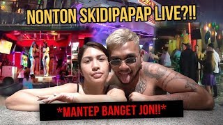 NONTON SKIDIPAPAP LIVE DI PHUKET ?!! | PART 4
