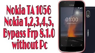 Nokia Ta 1056 Nokia 1 FRP Bypass 8.1.0 Without PC