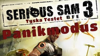 Tyska Testet: Serious Sam 3: BFE (deutsch)