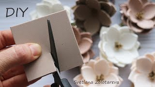 Изумительно Красивые Цветочки Из Фоамирана ???