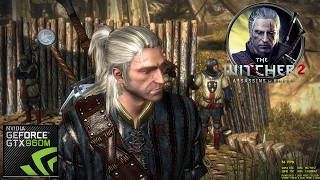The Witcher 2 | Gameplay | GTX 960M (2GB) | i5-6300HQ | 16GB RAM