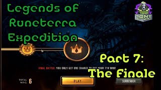 Legends of Runeterra | Expedition Endgame| Part 7 LoR TCG Riot