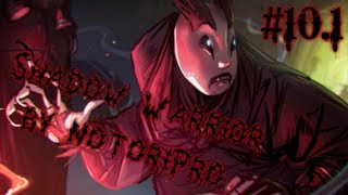 Shadow Warrior #10.1 "Будем придерживаться отсутствия плана" pt.1 by NotoriPro
