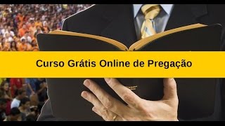 Curso Grátis Online de Pregação - aprenda a fazer esboço de pregação