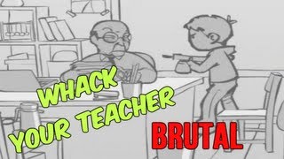 Whack Your Teacher