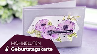 ?Geburtstagskarte mit den Painted Poppies von Stampin’ Up!