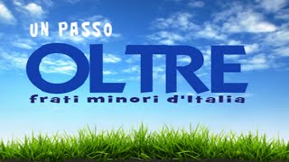 Inno marcia francescana 2017 - Un passo oltre (Lyrics-testo video)