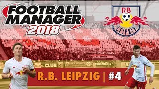 FM18 RB Leipzig #4 | SCHALKE/MICK HUCKNALL?! | Football Manager 2018 Gameplay