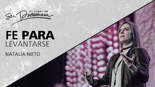 Fe para levantarse - Natalia Nieto - 21 Marzo 2018