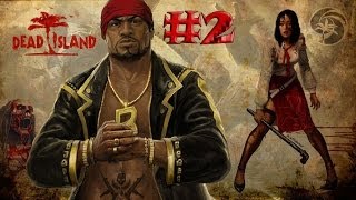 Dead Island - Замок из цемента #2
