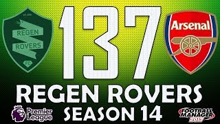 Regen Rovers | #137 EFL Cup FINAL | Football Manager 2017 Create-A-Club Career