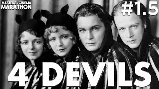 Masters of Cinema Marathon #1.5 - 4 Devils (1928)