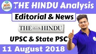 9:00 AM - The Hindu Editorial News Analysis 11th August 2018 [UPSC/State PSC] by Manvendra Sir