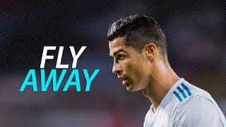 Cristiano Ronaldo 2018 • Fly Away • Skills & Goals | HD