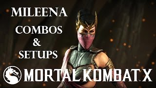 MKX - Mileena Combos & Setups (40%-103%)