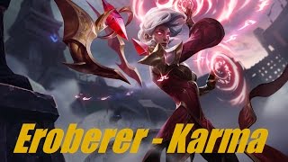 [4K] Eroberer Karma / CONQUEROR KARMA - League of Legends / Skin Spotlight